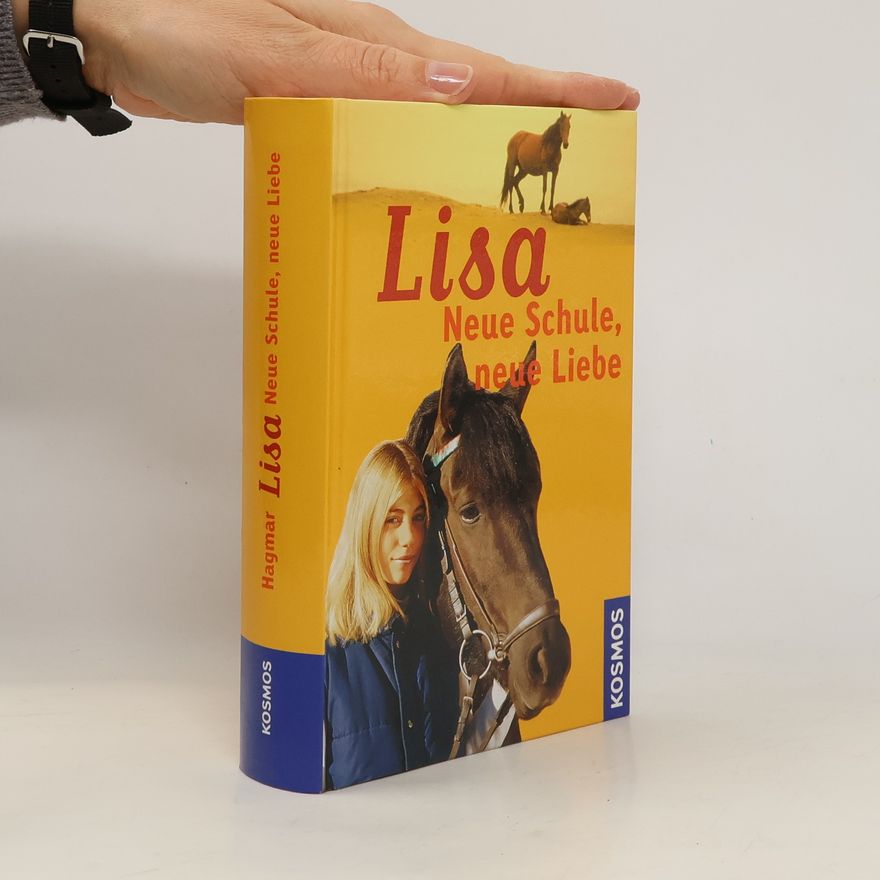 Pia Hagmar Lisa, Neue Schule, neue Liebe