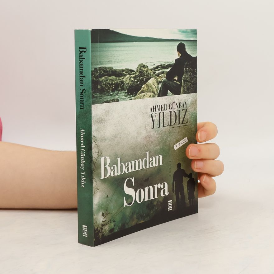 Ahmed Günbay Yildiz Babamdan Sonra