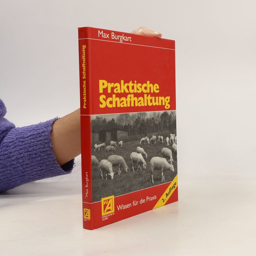 Max Burgkart Praktische Schafhaltung - 2. Auflage