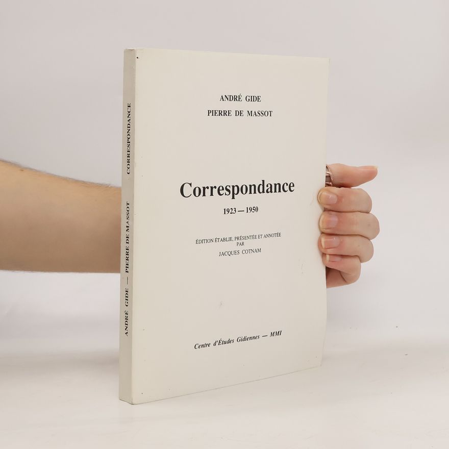 Pierre de Massot Correspondance, 1923-1950. André Gide