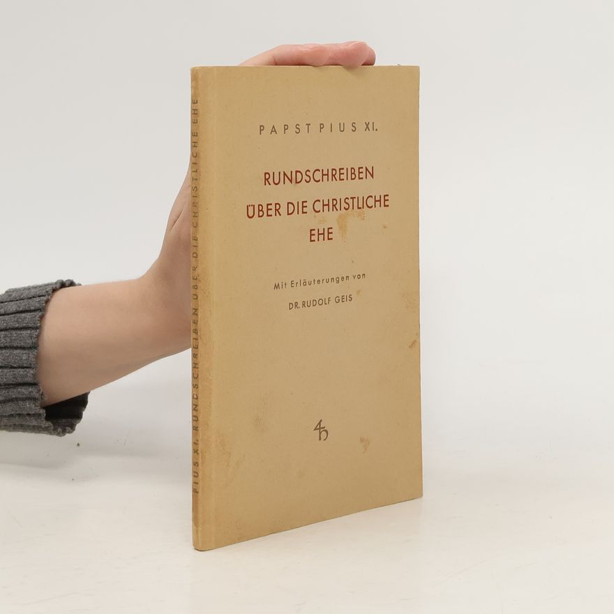 Papst pius XI. Rundischreiben Über die Christliche Ehe
