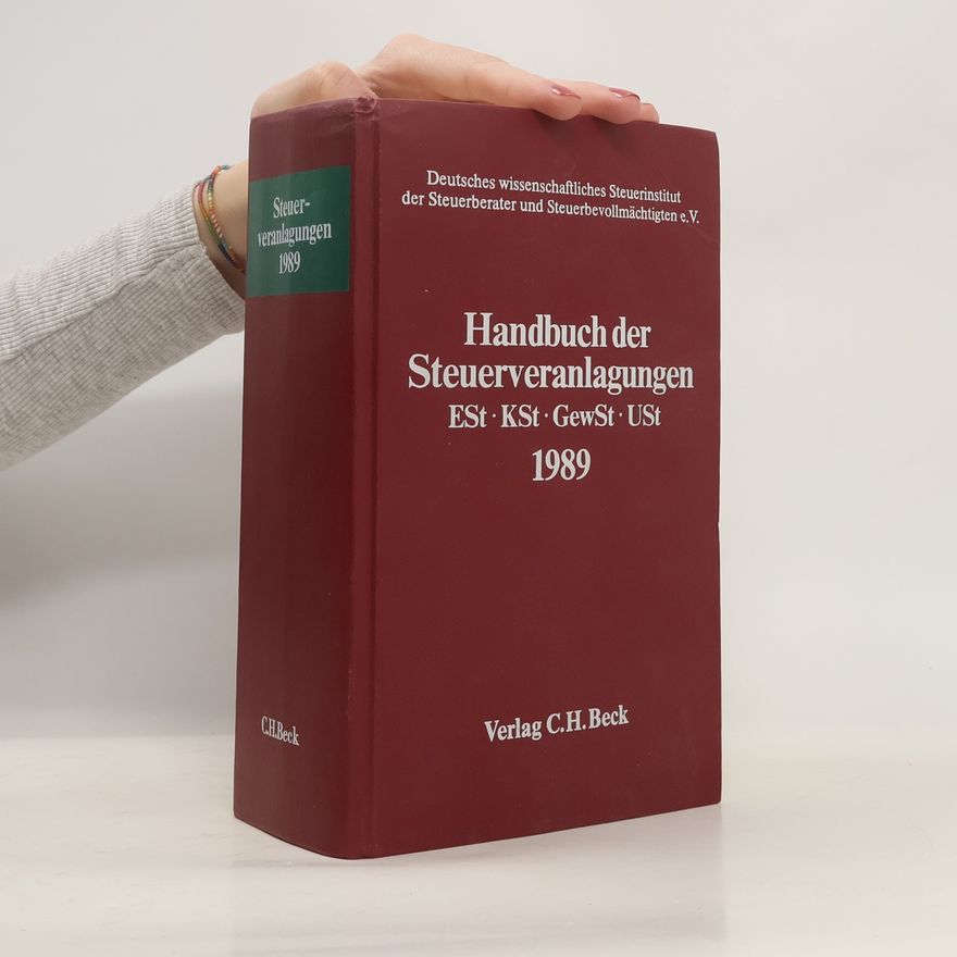 Collectif d'auteurs Deutsches Wissenschaftliches Steuerinstitut der Steuerberater und Steuerbevollmächtigten e.V.: Handbuch der Steuerveranlagungen