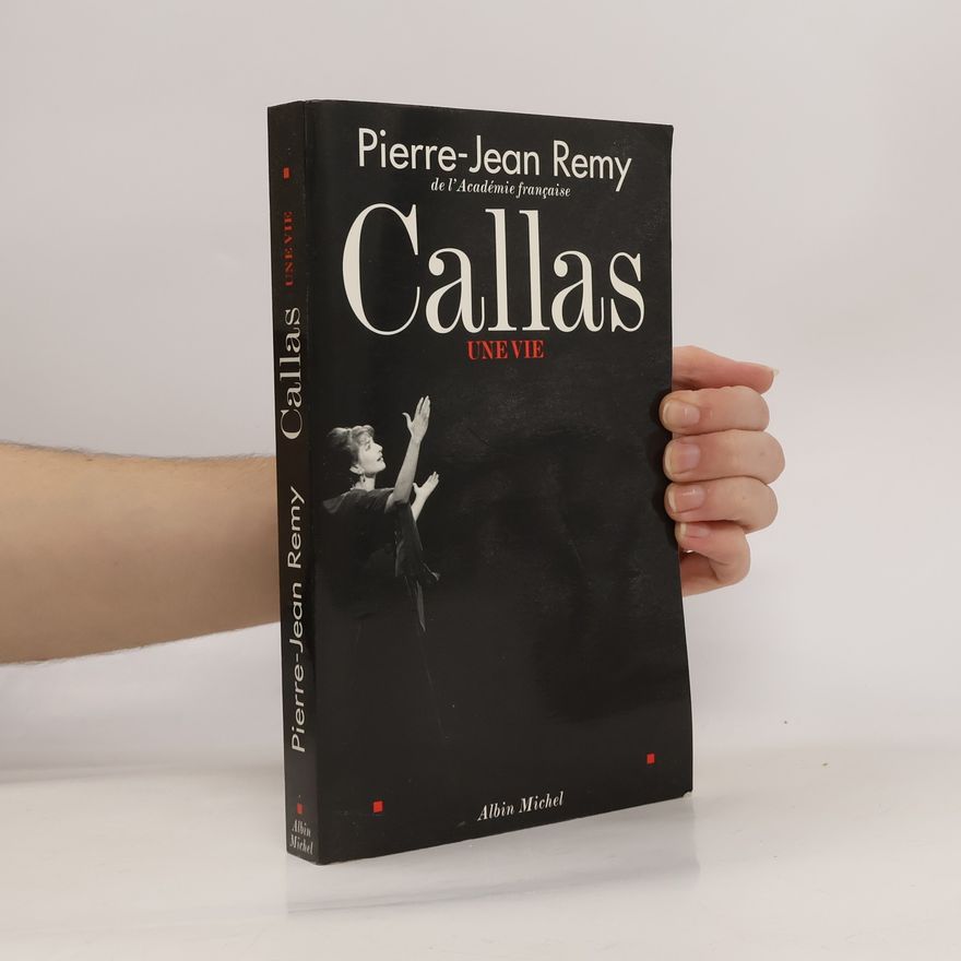 Pierre-Jean Rémy Callas, une vie