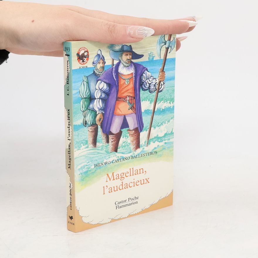 Isidoro Castaño Ballesteros Magellan, l'audacieux
