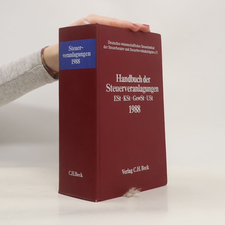 Deutsches wissenschaftliches Steuerinstitut der Steuerberater und Steuerbevollmächtigten e.V. Handbuch der Steuerveranlagungen