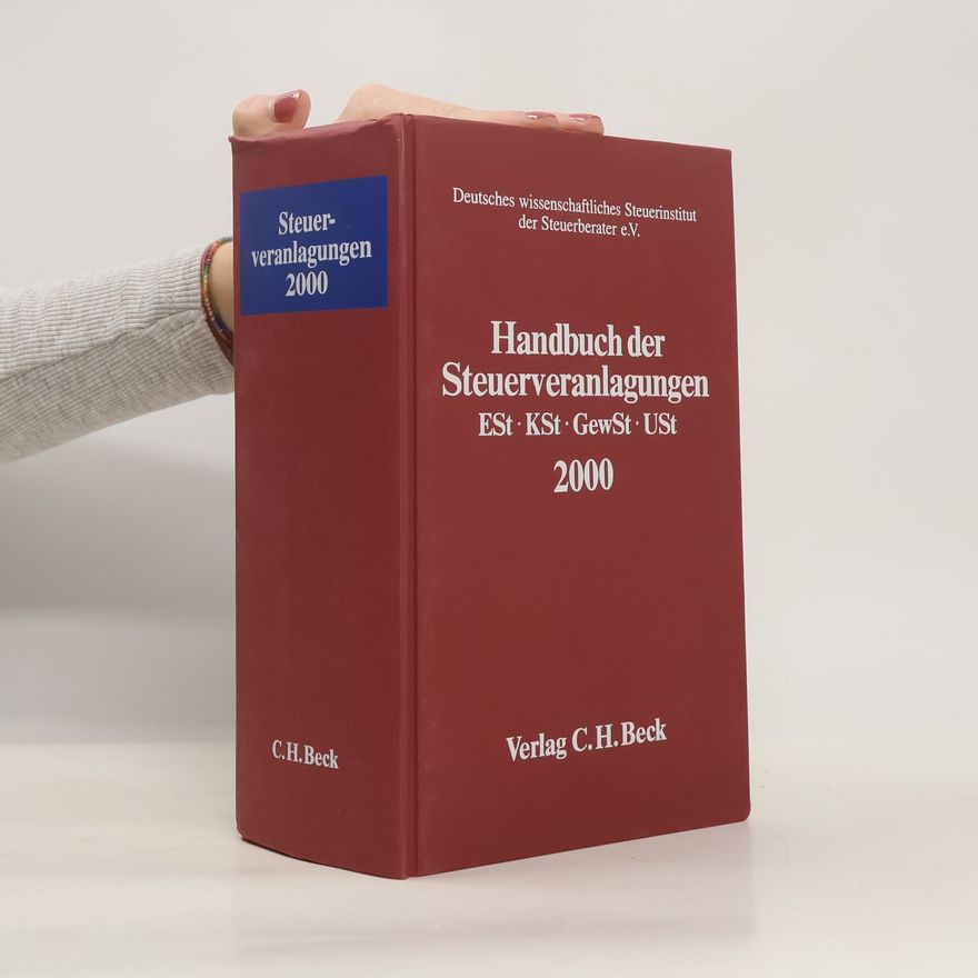 Deutsches Wissenschaftliches Steuerinstitut der Steuerberater e.V. Handbuch der Steuerveranlagungen