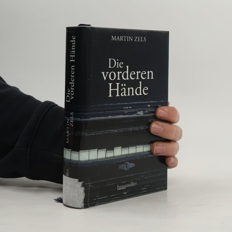 Martin Zels Die vorderen Hände
