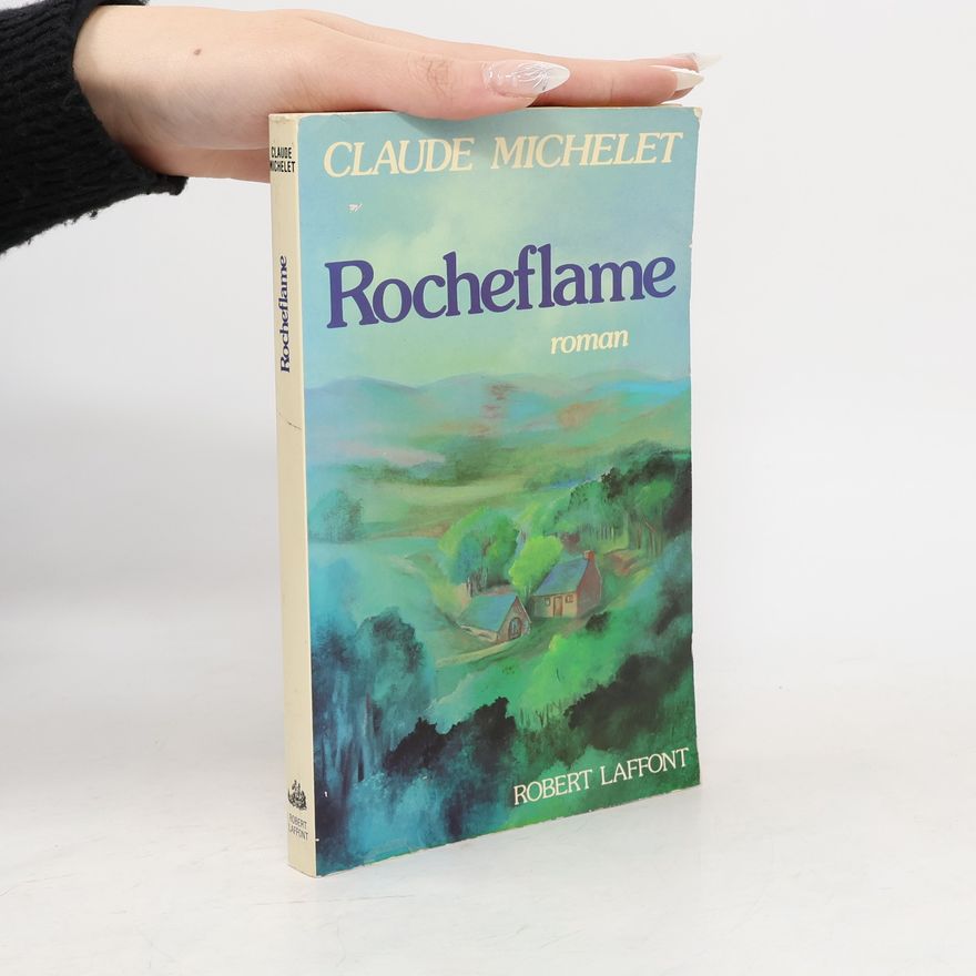 Claude Michelet Rocheflame