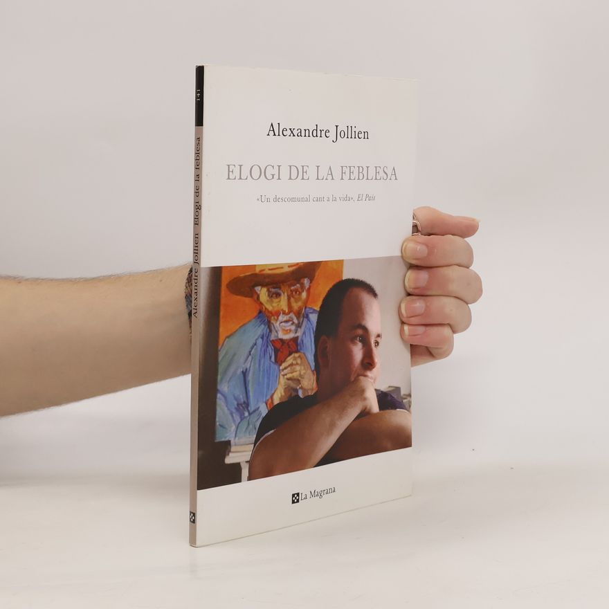 Alexandre Jollien Otros La Magrana - 141: Elogi de la feblesa