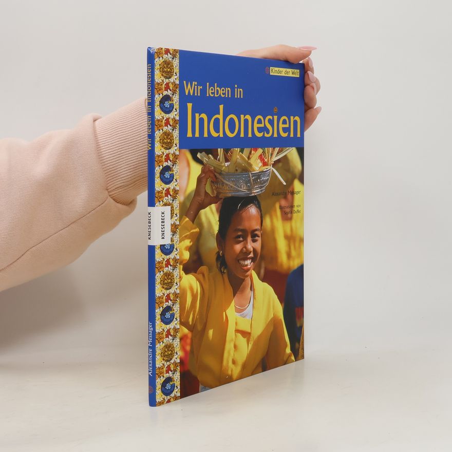 Sophie Duffet Wir leben in Indonesien