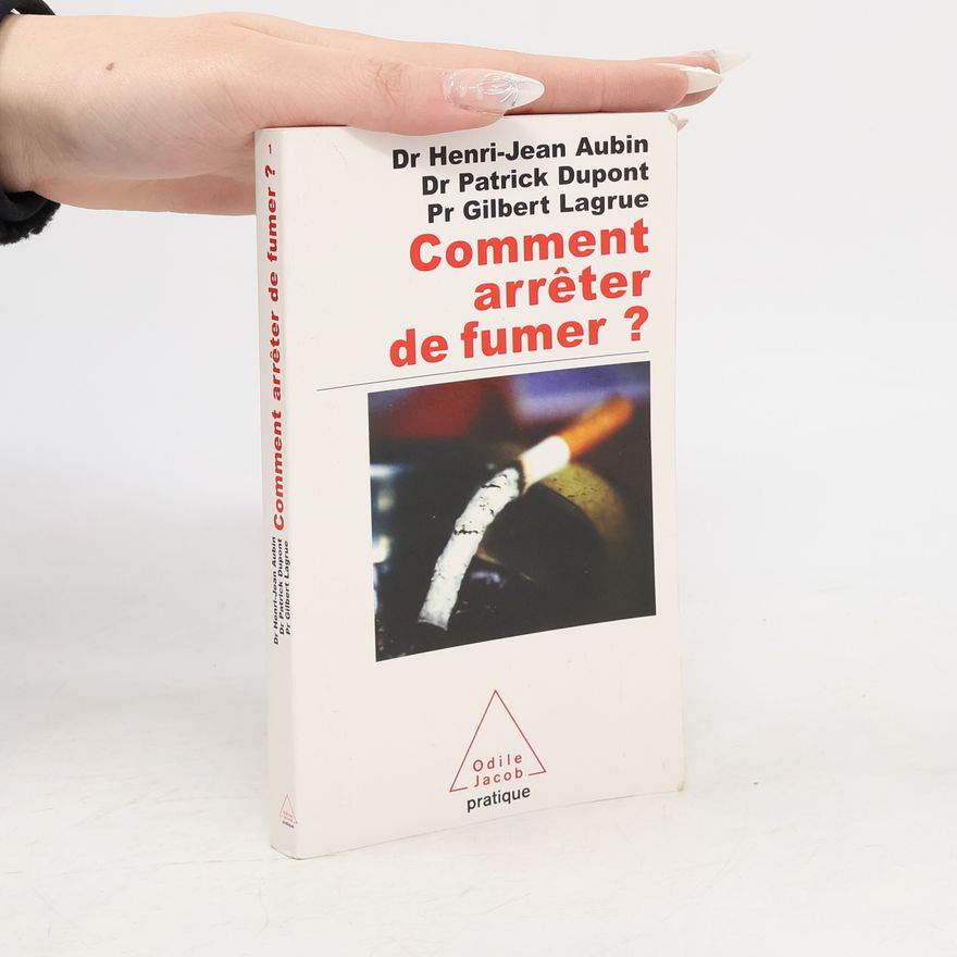 Patrick Dupont Comment arrêter de fumer ?