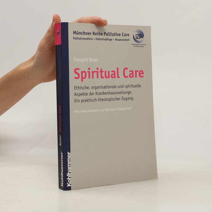 Traugott Roser Spiritual Care