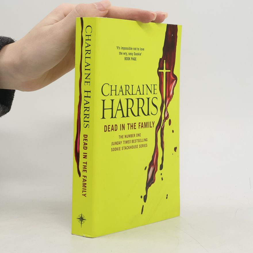 Charlaine Harris Sookie Stackhouse Series: Dead in the Family