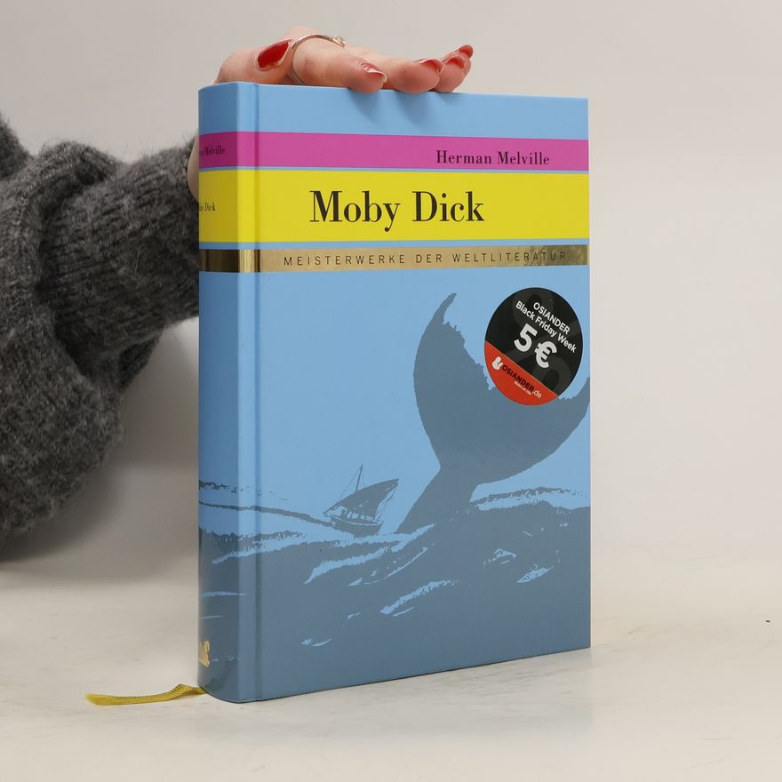 Herman Melville Moby Dick oder der Wal