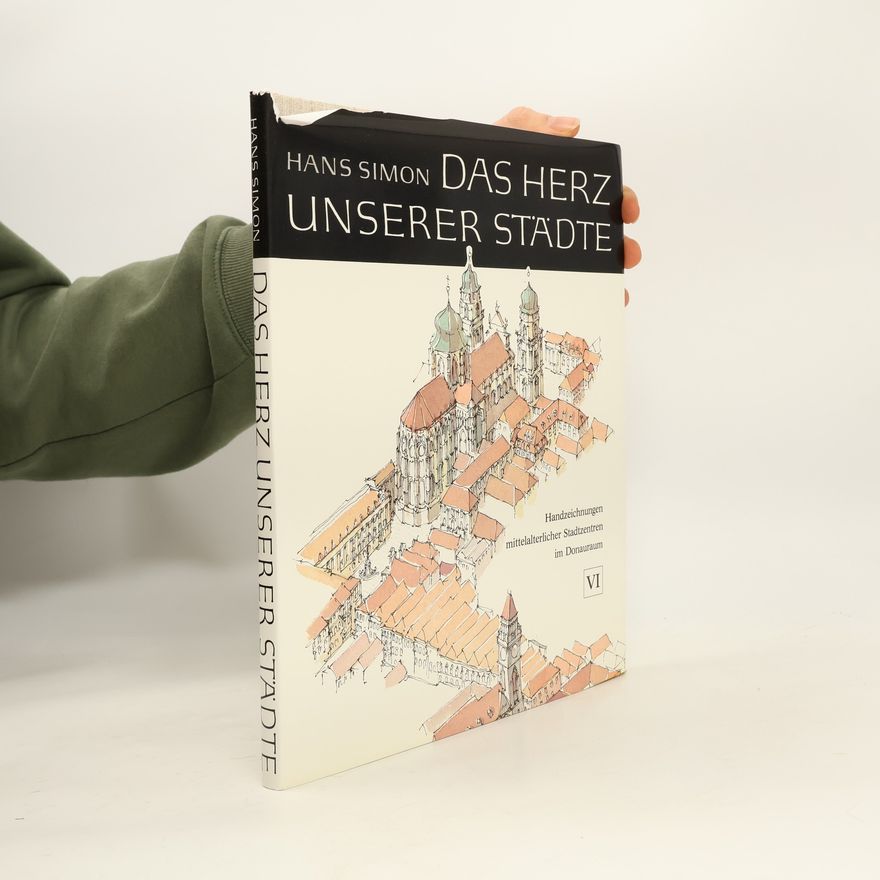 Hans Simon Das Herz unserer Städte