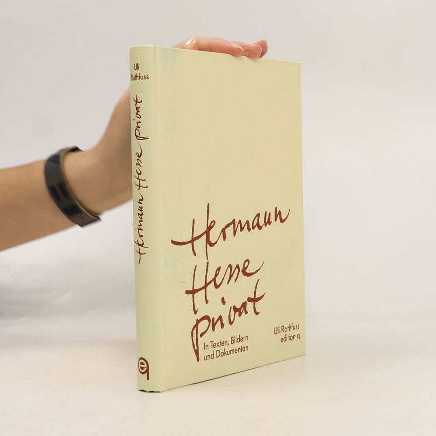 Uli Rothfuss Hermann Hesse privat