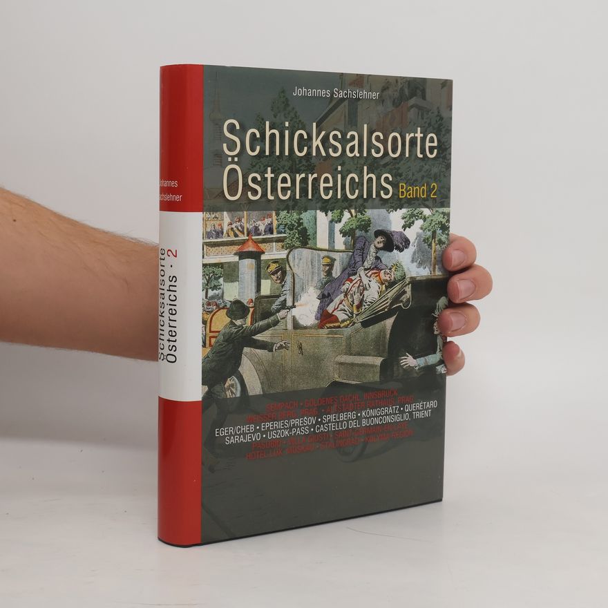 Johannes Sachslehner Schicksalsorte Österreichs Band 2