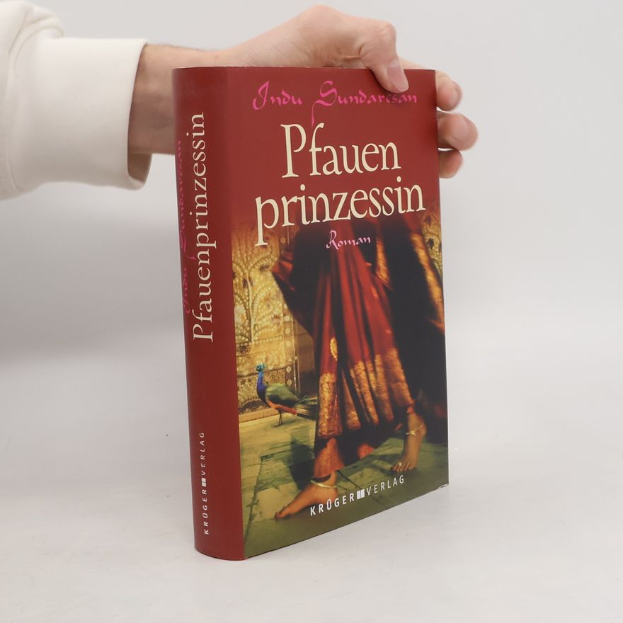 Indu Sundaresan Pfauenprinzessin