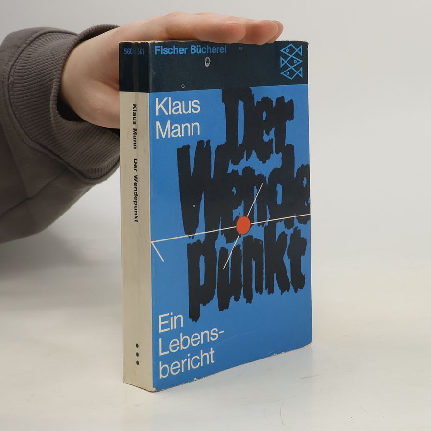 Klaus Mann Der Wendepunkt