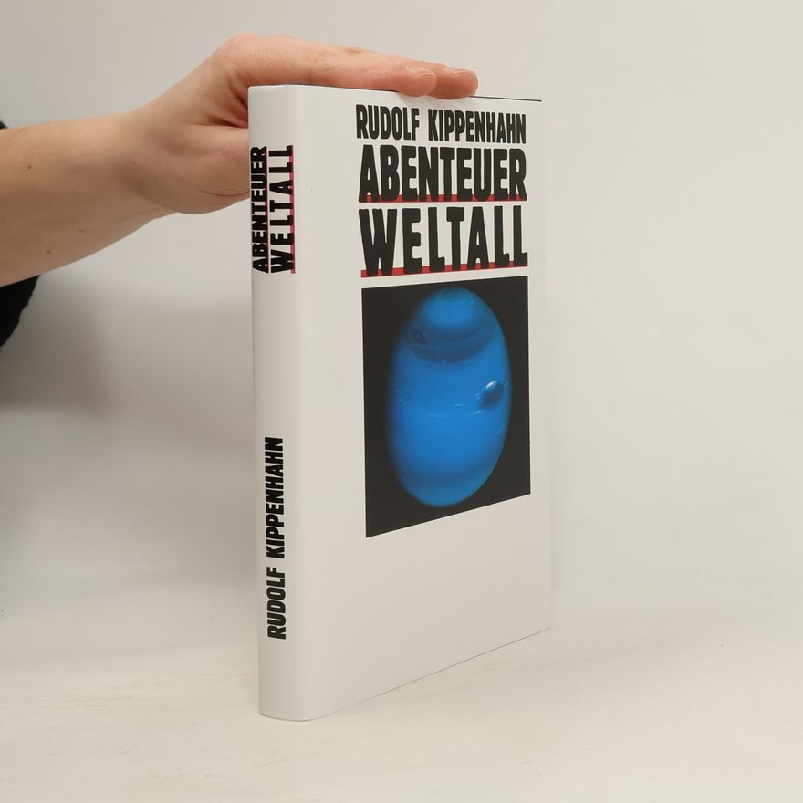 Rudolf Kippenhahn Abenteuer Weltall