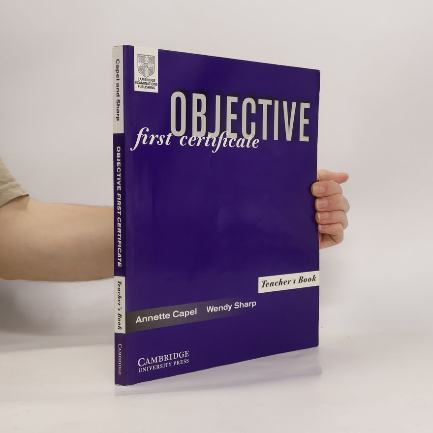 Wendy Sharp Objective. First Certificate. Teacher's book