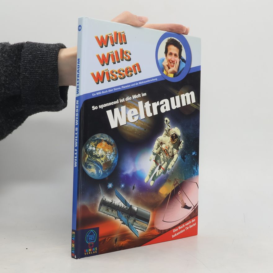 Kurt Hopf Willi Wills Wissen Weltraum