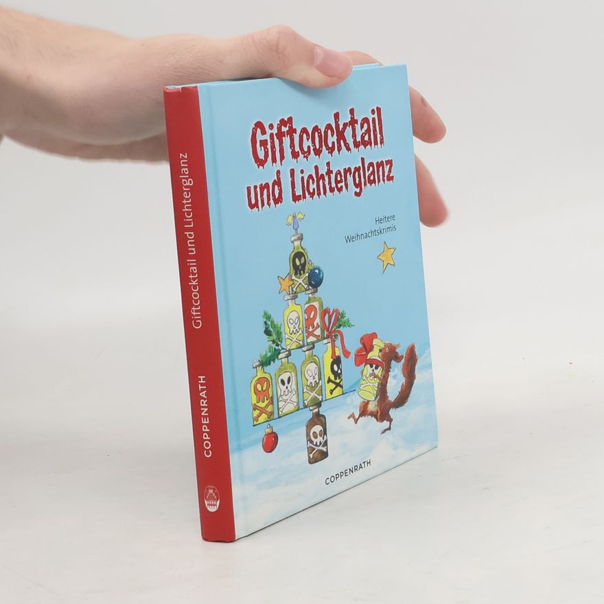 Angela Holzmann Giftcocktail und Lichterglanz
