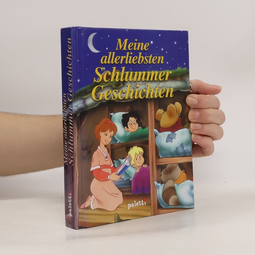 Autorenkollektiv Meine allerliebsten Schlummer Geschichten
