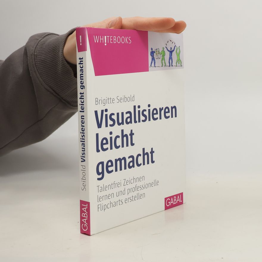 Brigitte Seibold Visualisieren leicht gemacht