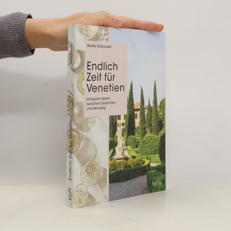 Beate Giacovelli Endlich Zeit für Venetien