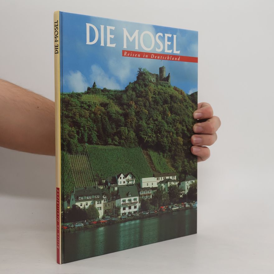 Axel M. Mosler Die Mosel