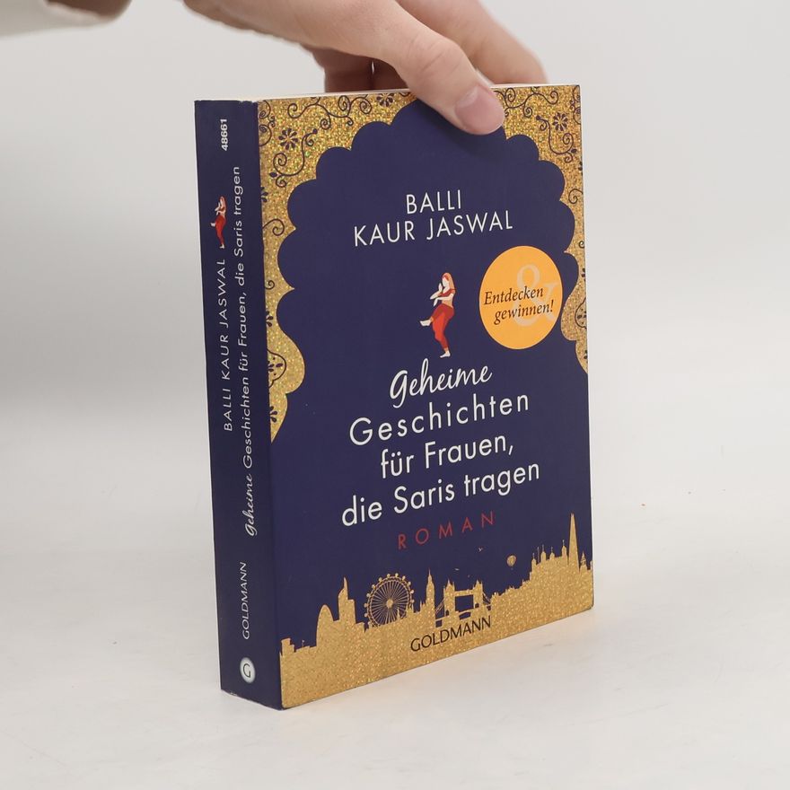 Balli Kaur Jaswal Geheime Geschichten für Frauen, die Saris tragen