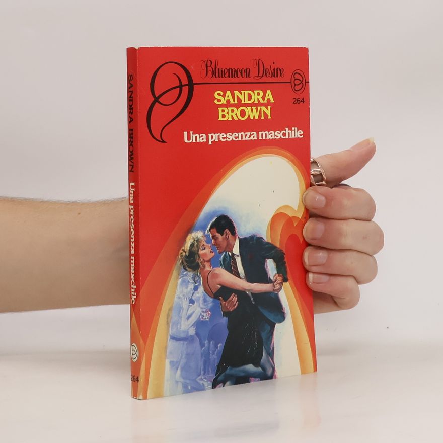 Sandra Brown Una presenza maschile