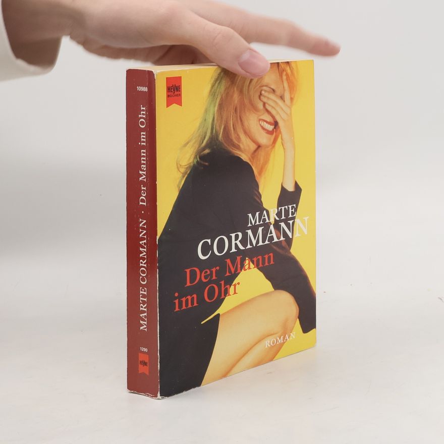 Marte Cormann Der Mann im Ohr