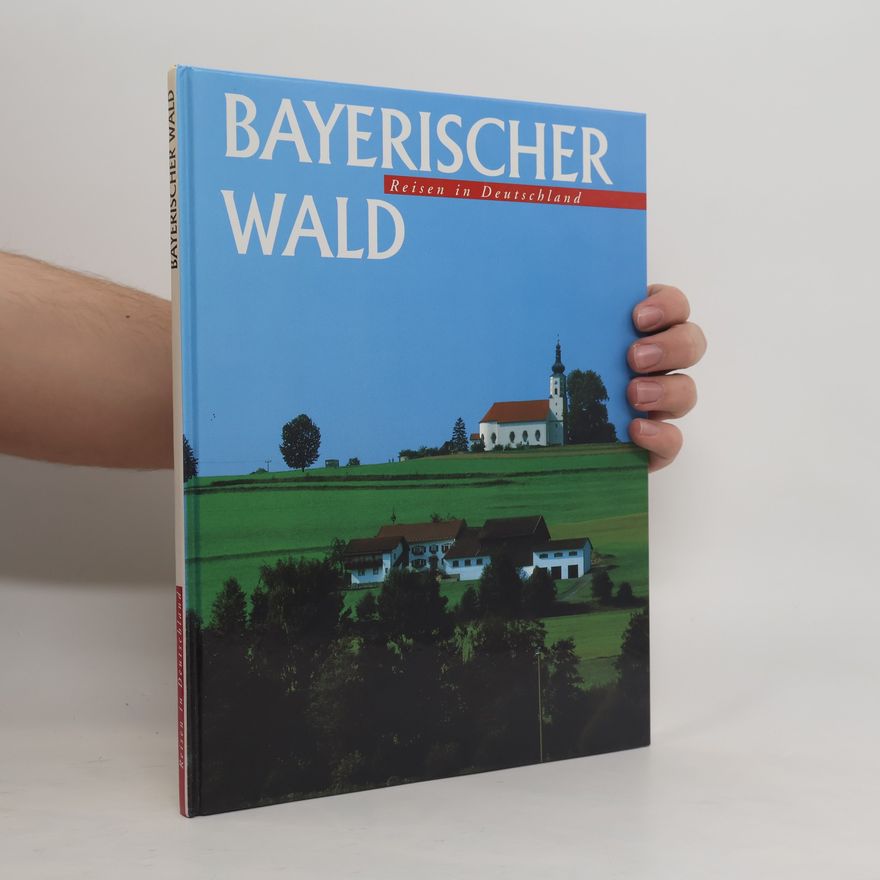 Rüdiger Schablinski Reisen in Deutschland: Bayerischer Wald