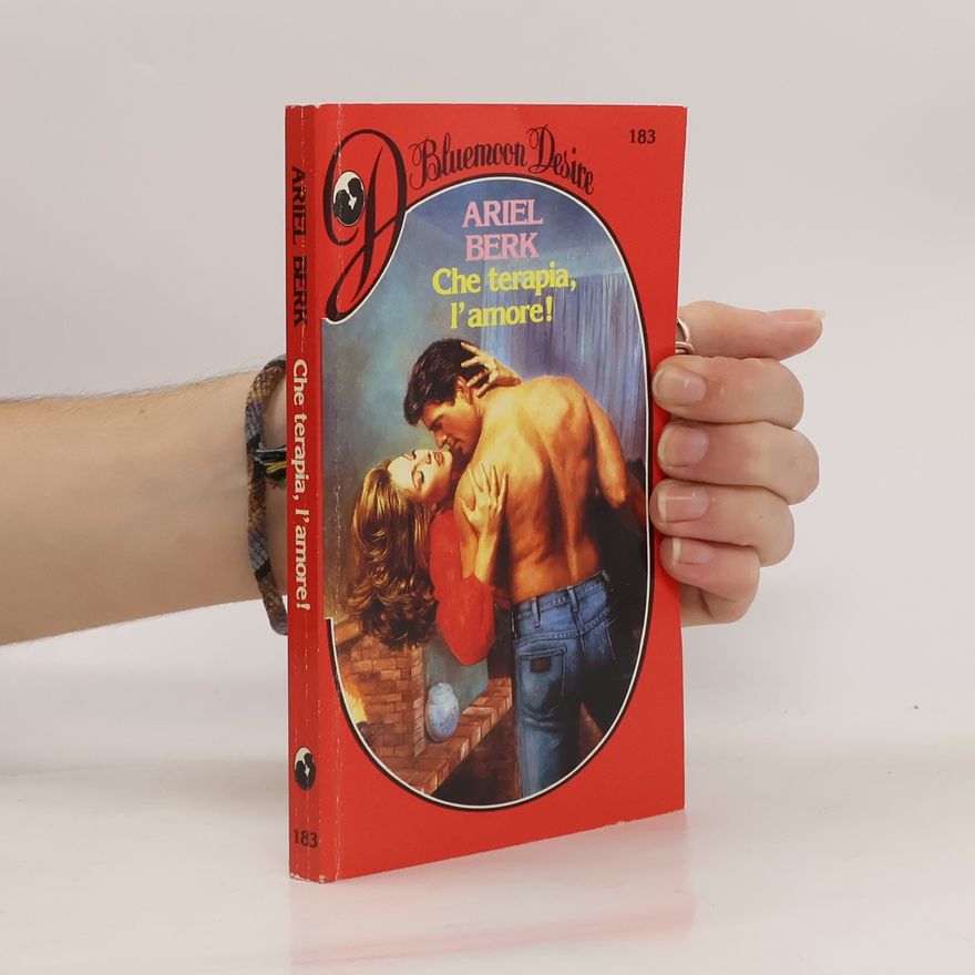 Ariel Berk Che terapia l'amore!