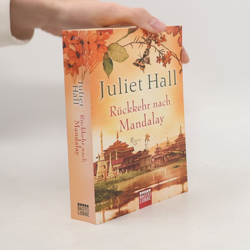 Juliet Hall Rückkehr nach Mandalay