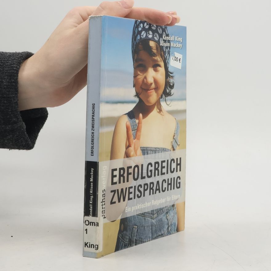 Kendall A. King Erfolgreich zweisprachig