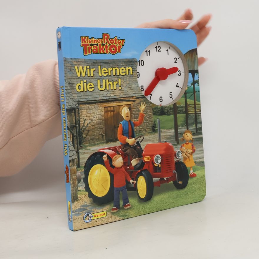 James Lampard Kleiner roter Traktor - wir lernen die Uhr!