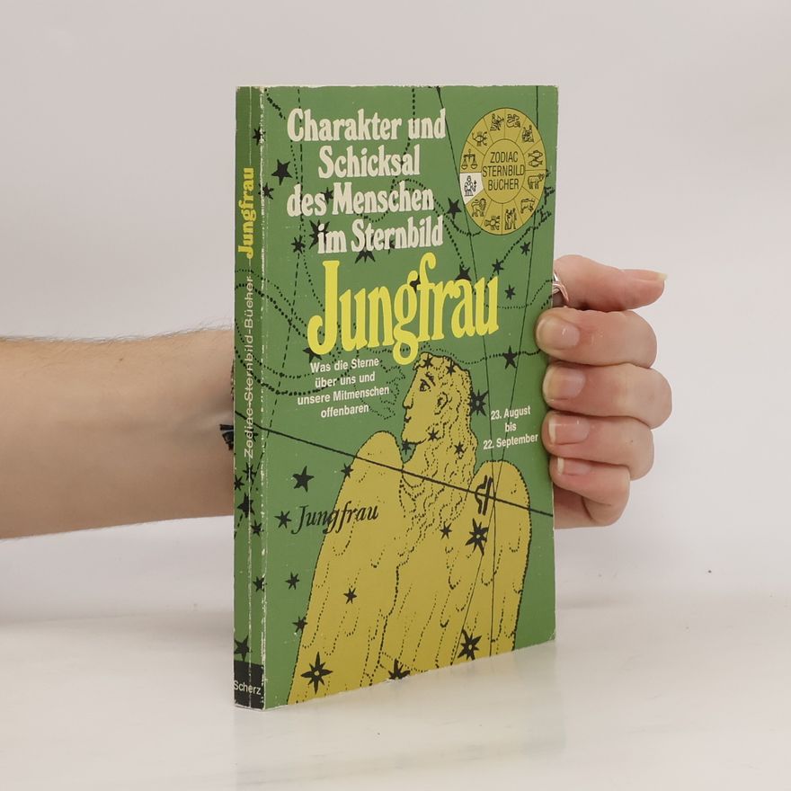 André Barbault Jungfrau. Charakter und Schicksal des Menschen im Sternbild
