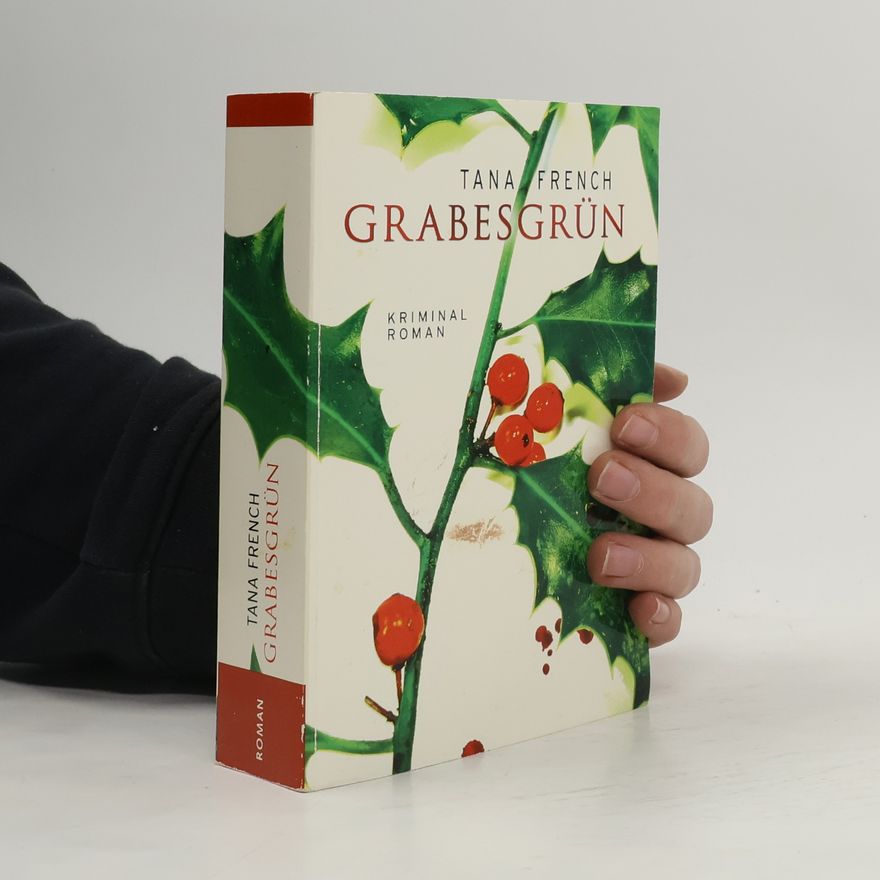 Tana French Grabesgrün