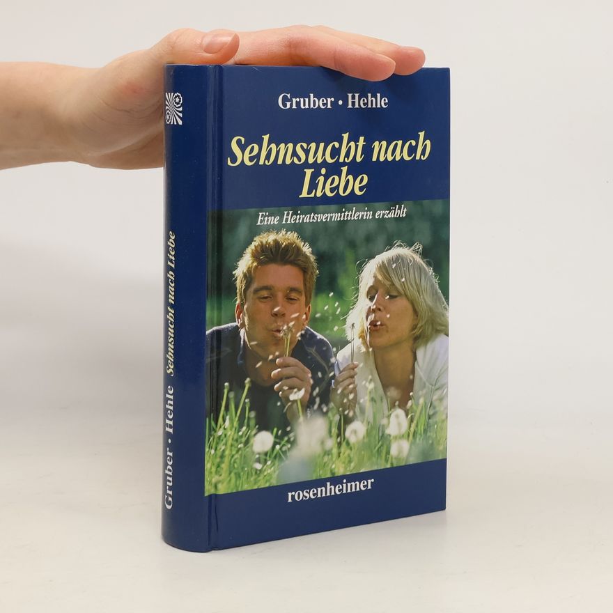 Hehle Sehnsucht nach Liebe. Eine Heiratsvermittlerin erzählt