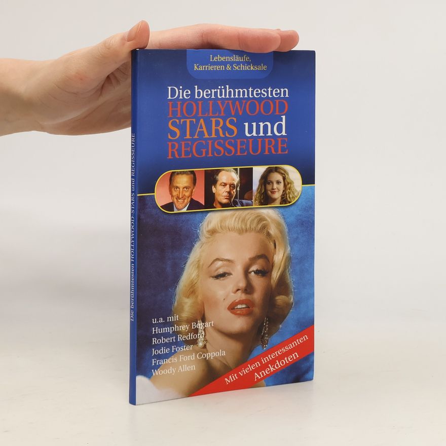 Various authors Die berühmtesten Hollywood Stars und Regisseure