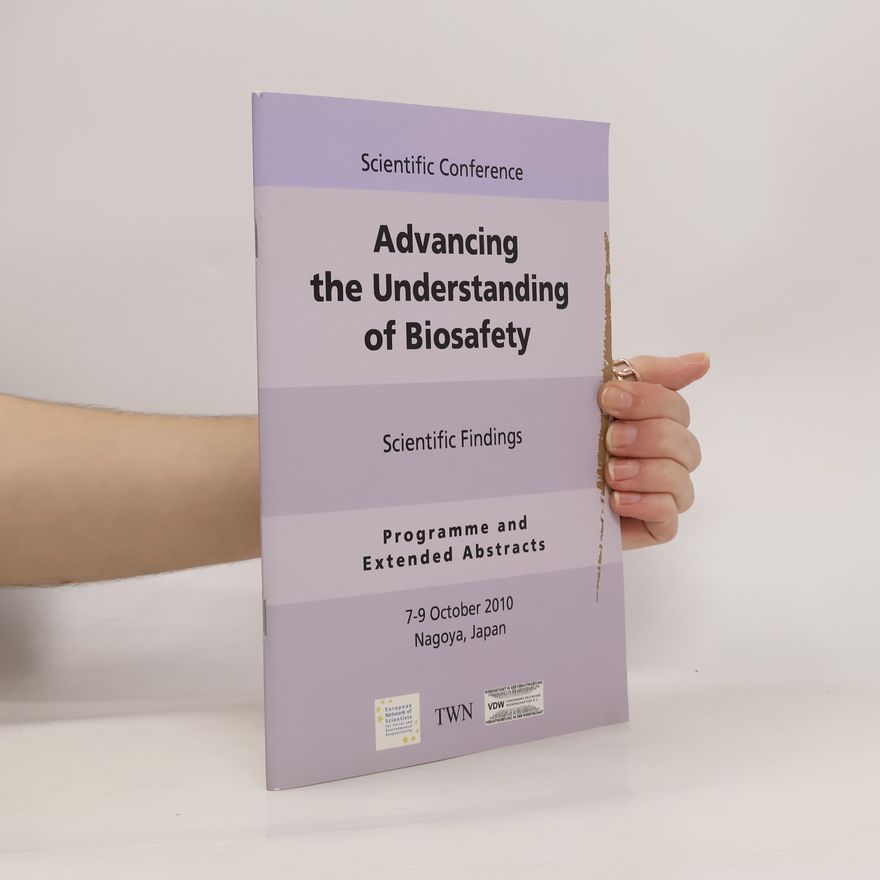 Autorenkollektiv Advancing the Understanding of Biosafety
