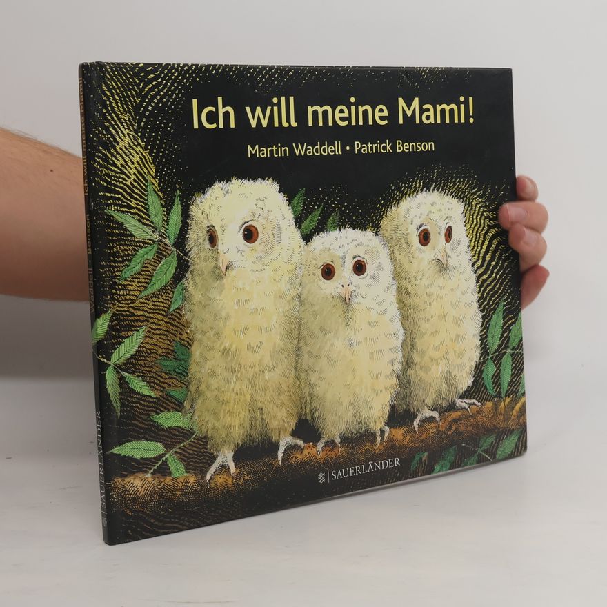 Martin Waddell Ich will meine Mami