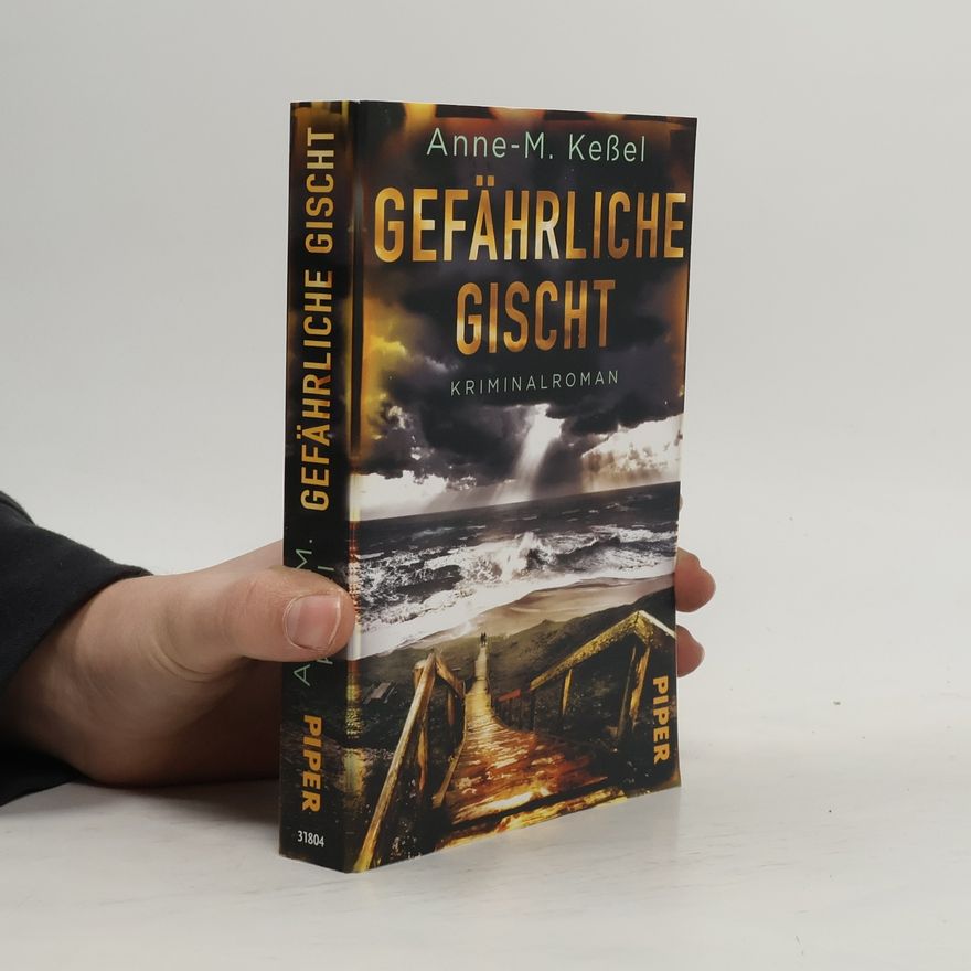 Anne-M. Keßel Gefährliche Gischt