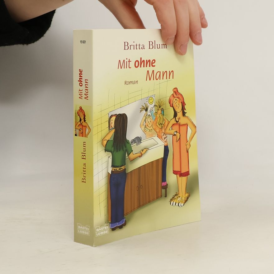 Annegrit Arens Mit ohne Mann