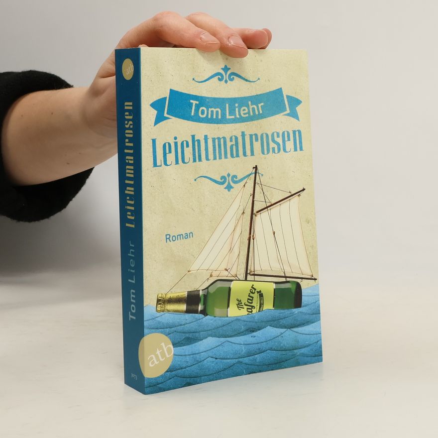 Tom Liehr Leichtmatrosen