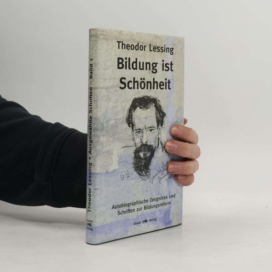 Theodor Lessing Ausgewählte Schriften