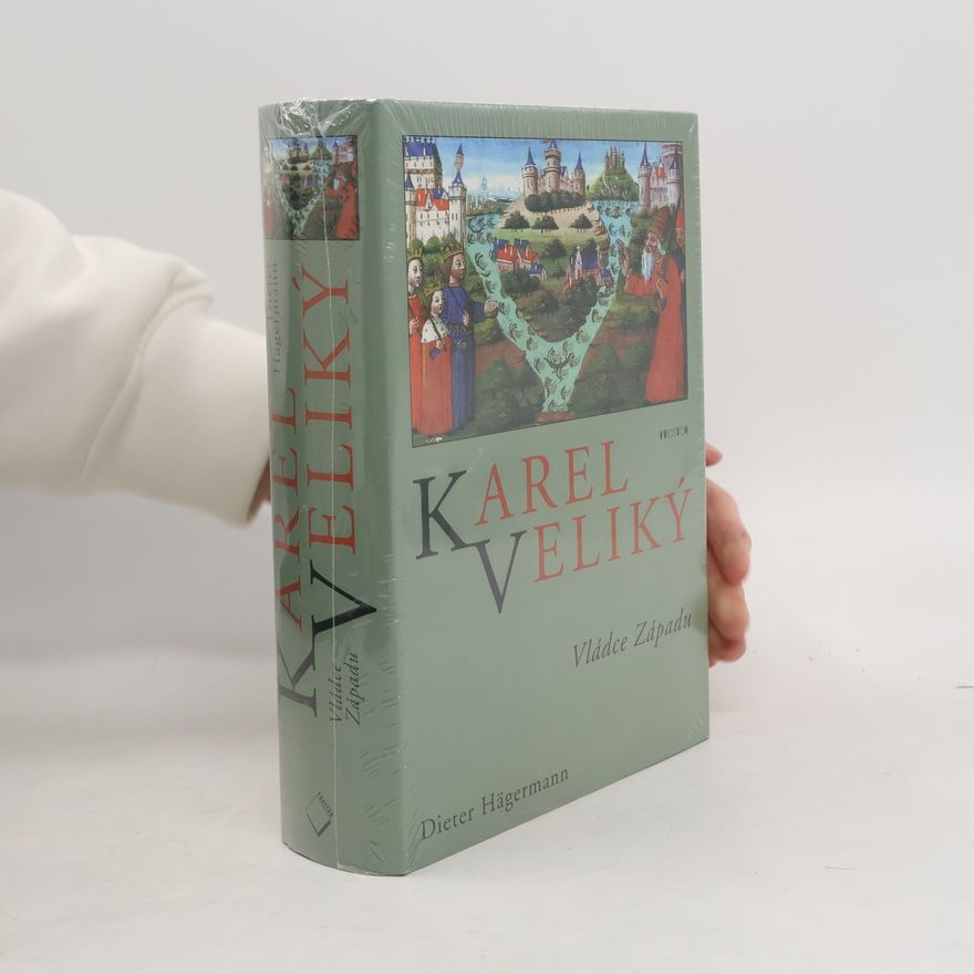 Kolektív autorov Karel Veliký - vládce Západu